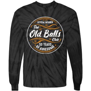 Old Balls Club 50th Birthday Funny 50 Years Of Awesome 1973 Tie-Dye Long Sleeve Shirt