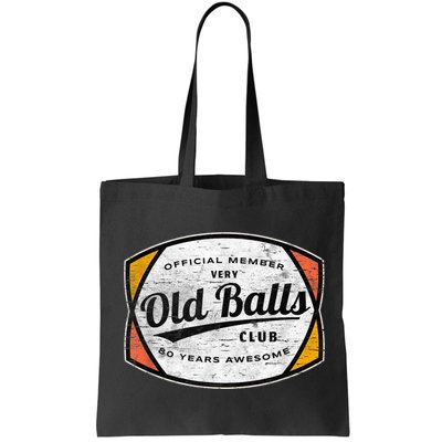  Old Balls Club 80 Years of Awesome 1940 Funny 80th Birthday Bag