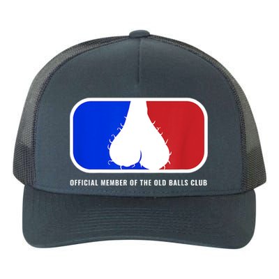 Old Balls Club Funny 40th 50th 60th Birthday For Him Yupoong Adult 5-Panel Trucker Hat