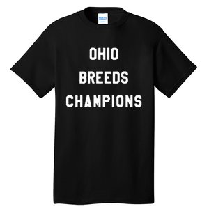 Ohio Breeds Champions Tall T-Shirt