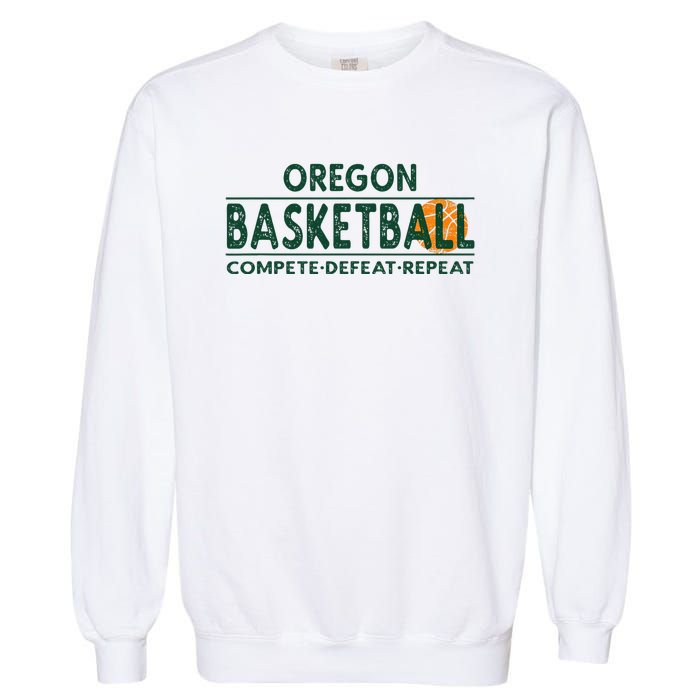 Oregon Basketball Compete Defeat Repeat Garment-Dyed Sweatshirt