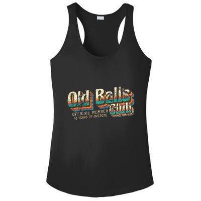 Old Balls Club 40 Funny 40th Birthday 40 Years Of Awesome Ladies PosiCharge Competitor Racerback Tank