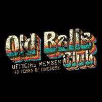 Old Balls Club 40 Funny 40th Birthday 40 Years Of Awesome Bag