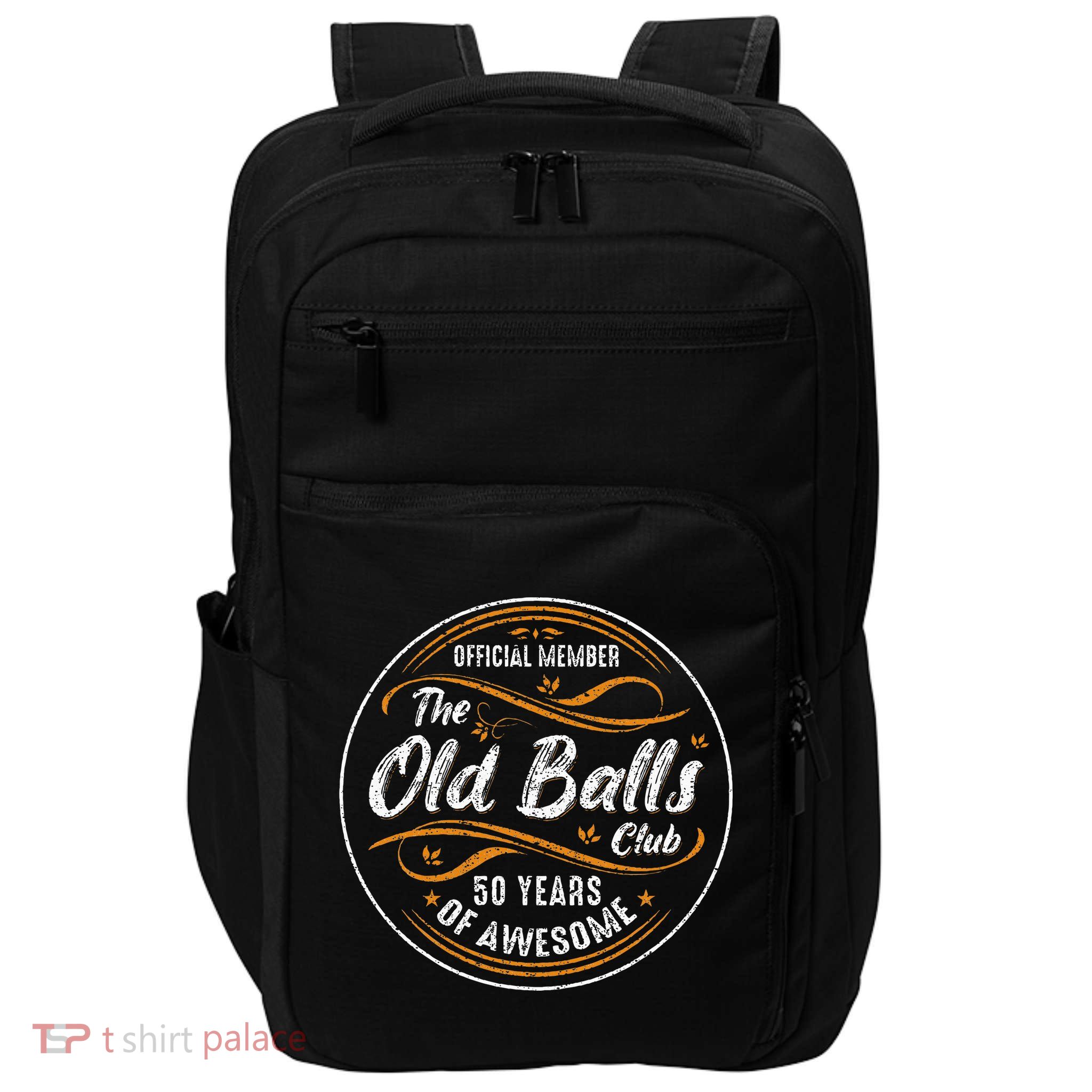 Old Balls Club 50th Birthday 50 Years Of Awesome Impact Tech Backpack