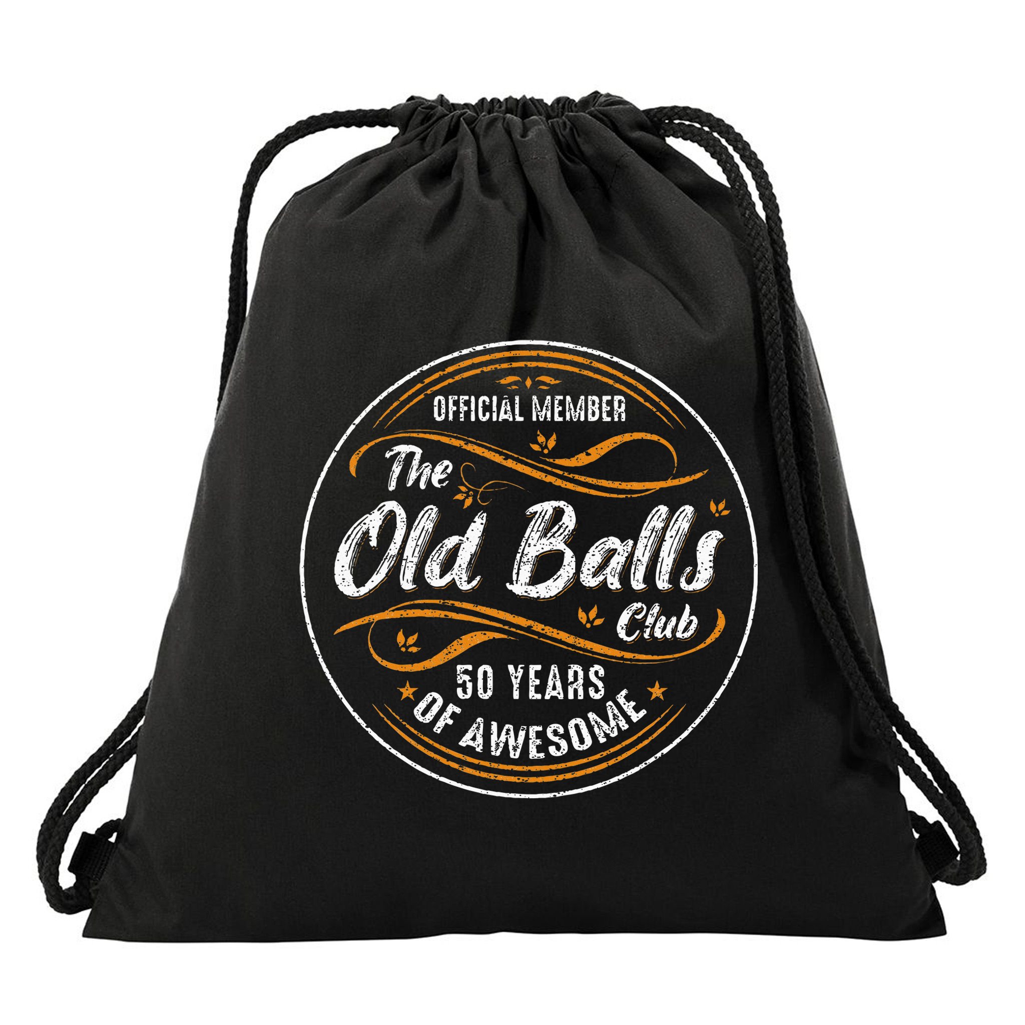 Old Balls Club 50th Birthday 50 Years Of Awesome Drawstring Bag