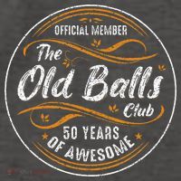 Old Balls Club 50th Birthday 50 Years Of Awesome Vector Backpack