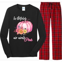 October Breast Cancer Gift Long Sleeve Pajama Set