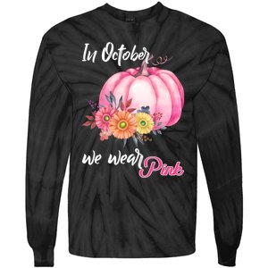 October Breast Cancer Gift Tie-Dye Long Sleeve Shirt