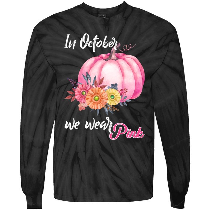 October Breast Cancer Gift Tie-Dye Long Sleeve Shirt