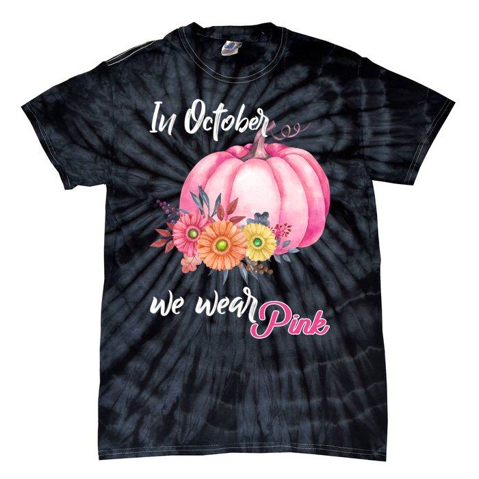 October Breast Cancer Gift Tie-Dye T-Shirt