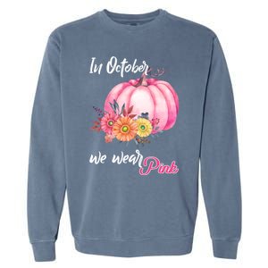 October Breast Cancer Gift Garment-Dyed Sweatshirt