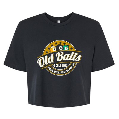 Old Balls Club Pool 8 Ball Billiards Division For Bella+Canvas Jersey Crop Tee