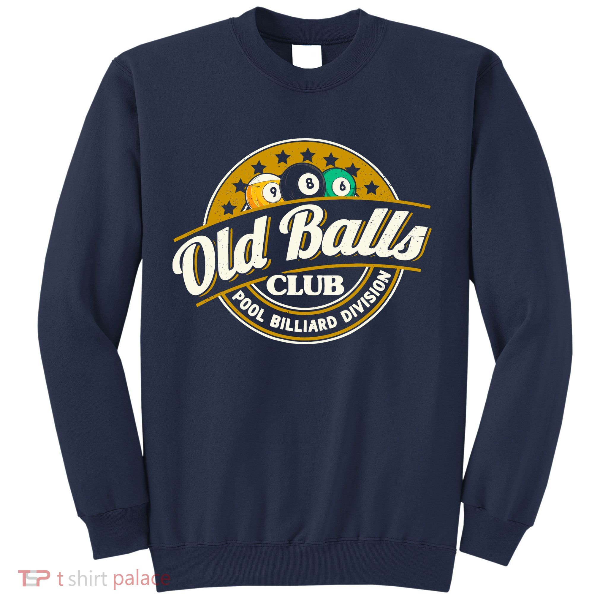 Old Balls Club Pool 8 Ball Billiards Division For Sweatshirt