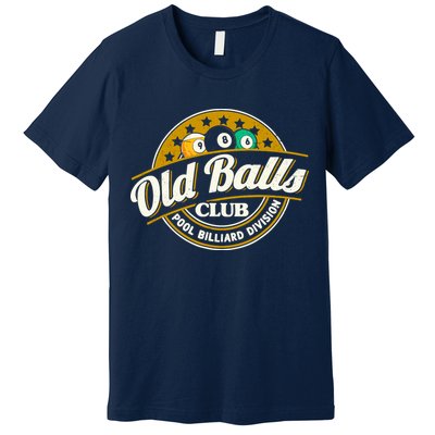 Old Balls Club Pool 8 Ball Billiards Division For Premium T-Shirt
