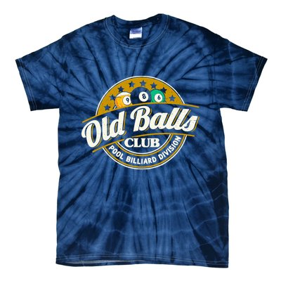 Old Balls Club Pool 8 Ball Billiards Division For Tie-Dye T-Shirt