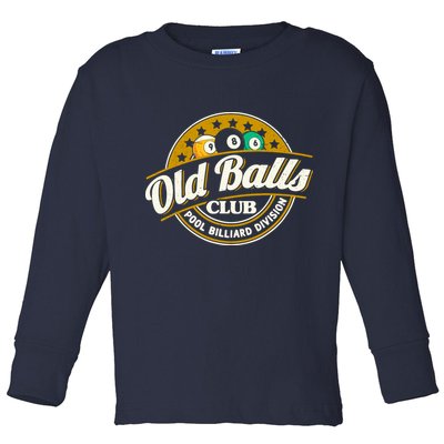 Old Balls Club Pool 8 Ball Billiards Division For Toddler Long Sleeve Shirt