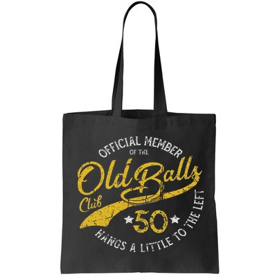 Old Balls Club 50th For 's Over The Hill Birthday Bag