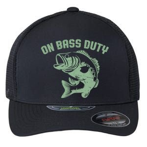 On Bass Duty Bass Fishing Meaningful Gift Flexfit Unipanel Trucker Cap