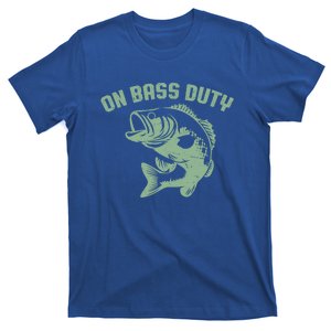 On Bass Duty Bass Fishing Meaningful Gift T-Shirt