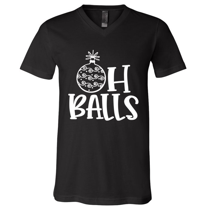 Oh Balls Decorative Xmas Balls Ornaments Christmas Vibe Gift V-Neck T-Shirt