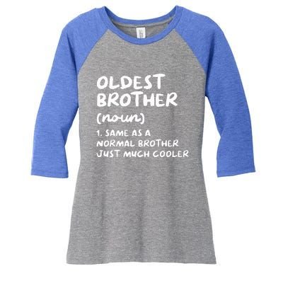 Oldest Brother Definition Women's Tri-Blend 3/4-Sleeve Raglan Shirt