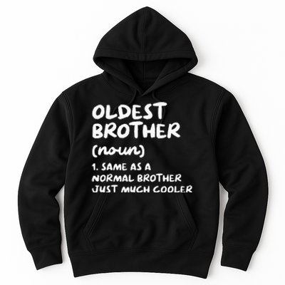 Oldest Brother Definition Funny Hoodie