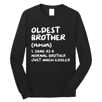 Oldest Brother Definition Funny Long Sleeve Shirt