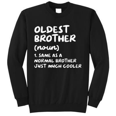 Oldest Brother Definition Funny Sweatshirt