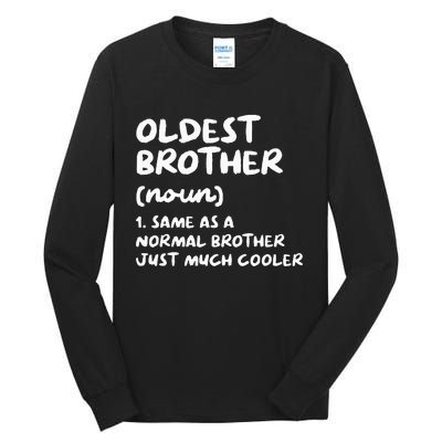 Oldest Brother Definition Funny Tall Long Sleeve T-Shirt