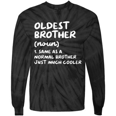 Oldest Brother Definition Funny Tie-Dye Long Sleeve Shirt