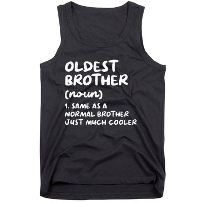 Oldest Brother Definition Funny Tank Top