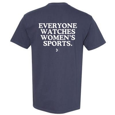 (On Back) Everyone Watches Women Sport Garment-Dyed Heavyweight T-Shirt