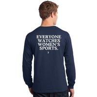 (On Back) Everyone Watches Women Sport Long Sleeve Shirt