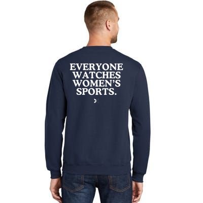 (On Back) Everyone Watches Women Sport Sweatshirt