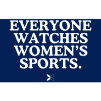 (On Back) Everyone Watches Women Sport Bumper Sticker