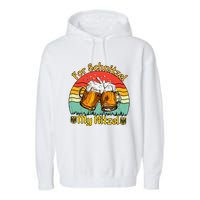 Oktoberfest Beer Festival For Schnitzel My Nitzel Garment-Dyed Fleece Hoodie