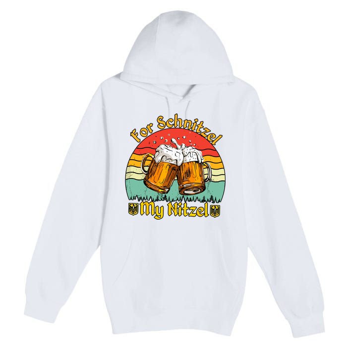 Oktoberfest Beer Festival For Schnitzel My Nitzel Premium Pullover Hoodie