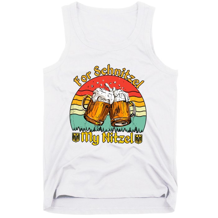 Oktoberfest Beer Festival For Schnitzel My Nitzel Tank Top