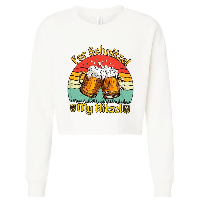 Oktoberfest Beer Festival For Schnitzel My Nitzel Cropped Pullover Crew