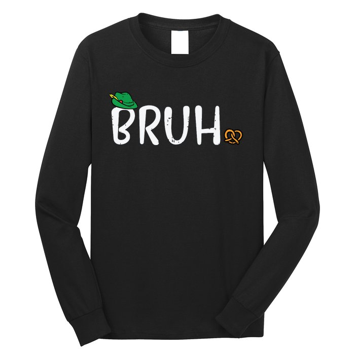 Oktoberfest Bruh Fun German Bavarian Festival Long Sleeve Shirt