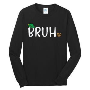 Oktoberfest Bruh Fun German Bavarian Festival Tall Long Sleeve T-Shirt