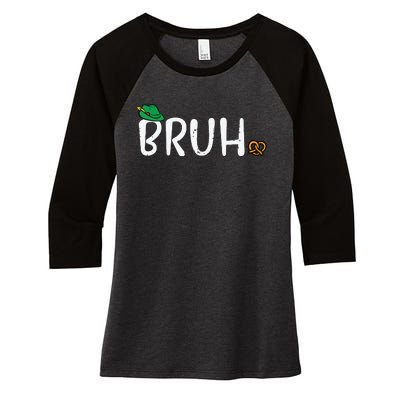 Oktoberfest Bruh Fun German Bavarian Festival Women's Tri-Blend 3/4-Sleeve Raglan Shirt