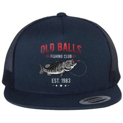 Old Balls Fishing Club Est. 1983 Or Angler Birthday Flat Bill Trucker Hat