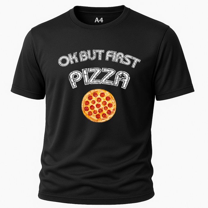 Ok But First Pizza Performance Shirt
