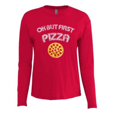 Ok But First Pizza Womens Cotton Relaxed Long Sleeve T-Shirt