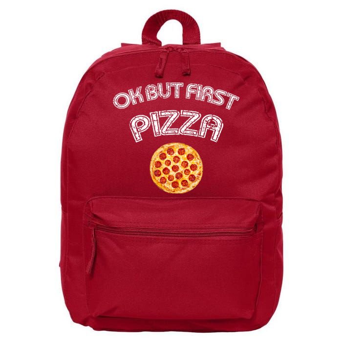 Ok But First Pizza 16 in Basic Backpack