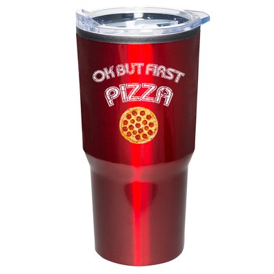 Ok But First Pizza Tumbler