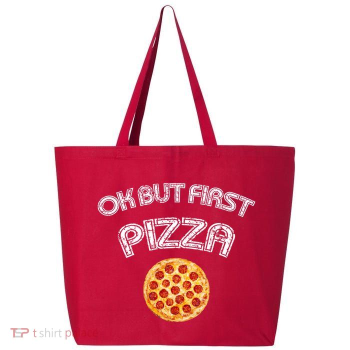Ok But First Pizza 25L Jumbo Tote