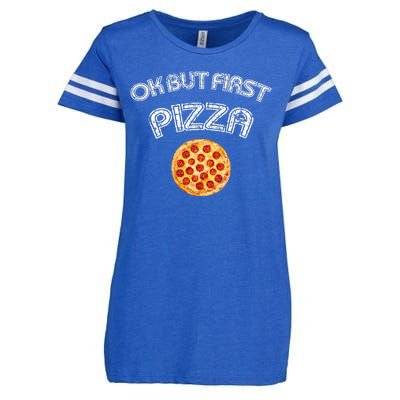 Ok But First Pizza Enza Ladies Jersey Football T-Shirt