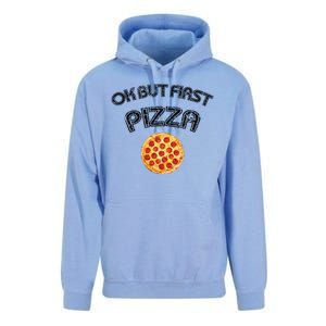 Ok But First Pizza Unisex Surf Hoodie